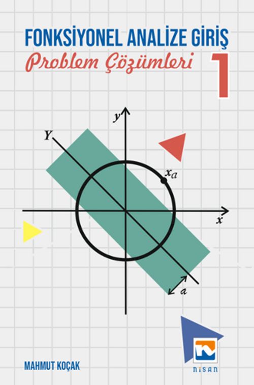 Fonksiyonel Analize Giriş – I Problem Çözümleri