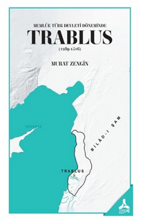 Trablus (1289-1516) / Memlük Türk Devleti Döneminde