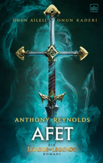 Afet: Bir League of Legends Romanı