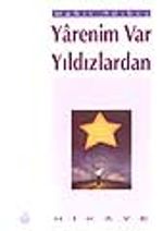 Yarenim var Yıldızlardan