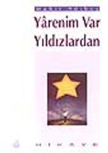 Yarenim var Yıldızlardan