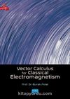 Vector Calculus For Classical Electromagnetism