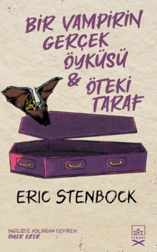 Bir Vampirin Gerçek Öyküsü & Öteki Taraf