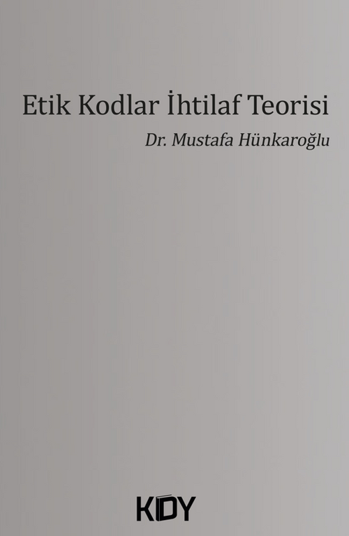 Etik Kodlar İhtilaf Teorisi 