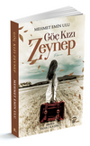 G&ouml;&ccedil; Kızı Zeynep