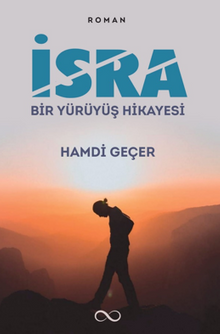 İsra / Bir Yürüyüş Hikayesi
