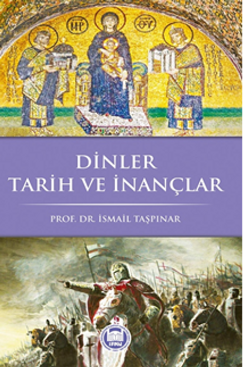 Dinler Tarih ve İnançlar