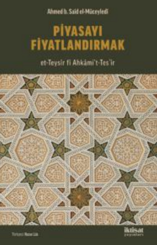 Piyasayı Fiyatlandırmak (et-Teysîr fî Ahkami't-Tesʻîr)