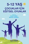 5-12 Yaş &Ccedil;ocuklar İ&ccedil;in Eğitsel Oyunlar