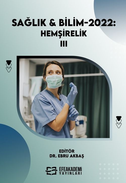 Sağlık - Bilim 2022: Hemşirelik-III