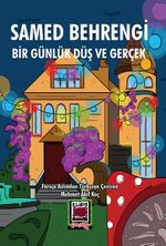 Bir Günlük Düş ve Gerçek 