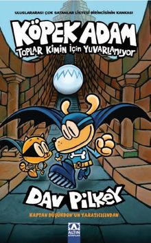 Köpek Adam 7 / Toplar Kimin İçin Yuvarlanıyor