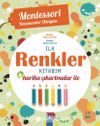 Harika Çıkartmalar İle İlk Renkler Kitabım (2-4) Yaş / Montessori Kazanımlar Dünyası