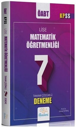 ÖABT Lise Matematik Öğretmenliği 7 Deneme Çözümlü 