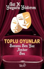 Toplu Oyunlar / Sonunu Sen Yaz - Ambar - Ses