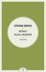 Korku Ruhu Kemirir