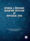Sporda E-&Ouml;ğrenme, Akademik Erteleme ve Duygusal Zeka