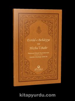 Evrad-ı Bahaiyye ve Hizb'ül Bahr Duası - Mahmud Efendi Hz.'nin Günlük Okuduğu Şekli İle (Ciltli)