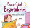 Benim G&uuml;zel Baş&ouml;rt&uuml;lerim