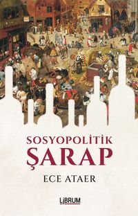 Sosyopolitik Şarap