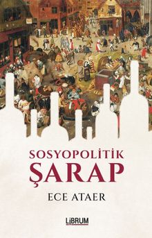 Sosyopolitik Şarap