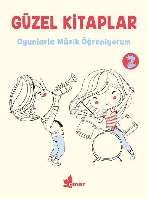 Güzel Kitaplar 2 / Oyunlarla Müzik Öğreniyorum 