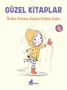 Güzel Kitaplar 4 / Önüm Arkam Sağım Solum Sobe