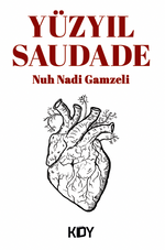 Yüzyıl Saudade 