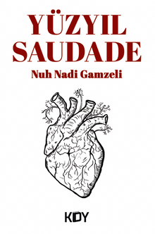 Yüzyıl Saudade 