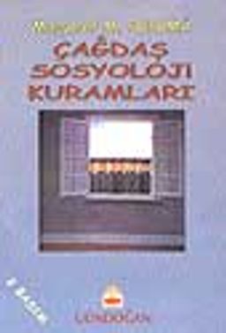 Çağdaş Sosyoloji Kuramları / 39-A-13