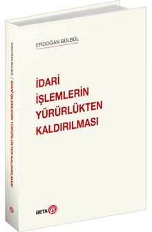 İdari İşlemlerin Yürürlükten Kaldırılması