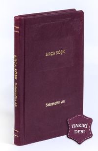 Sırça Köşk (Hakiki Deri, Ciltli, İplik Dikişli)