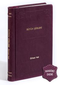 Bütün Şiirleri (Hakiki Deri, Ciltli, İplik Dikişli)