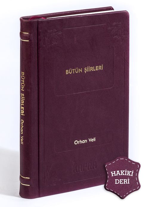 Bütün Şiirleri (Hakiki Deri, Ciltli, İplik Dikişli)