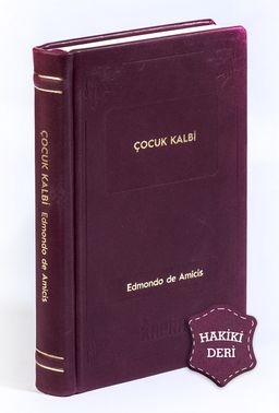 Çocuk Kalbi (Hakiki Deri, Ciltli, İplik Dikişli)