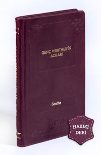 Genç Werther'in Acıları (Hakiki Deri, Ciltli, İplik Dikişli) 