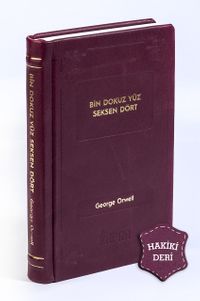 Bin Dokuz Yüz Seksen Dört 1984 (Hakiki Deri, Ciltli, İplik Dikişli)