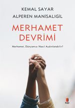 Merhamet Devrimi & Merhamet, Dünyamızı Nasıl Aydınlatabilir?