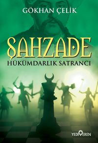 Şahzade & Hükümdarlık Satrancı