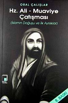 Hz. Ali - Muaviye Çatışması