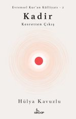 Kadir & Kesretten Çıkış