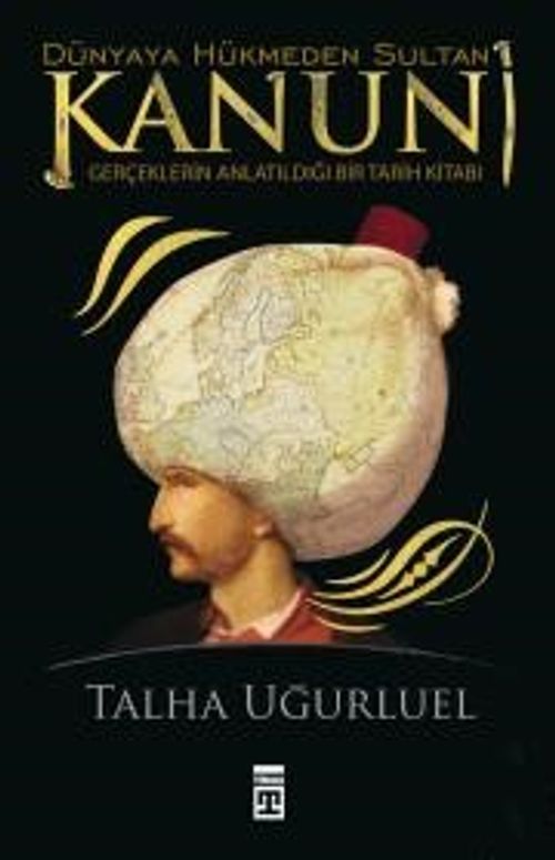 Dünyaya Hükmeden Sultan Kanuni