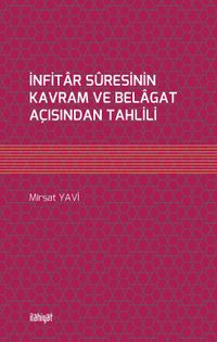 İnfitar Sûresinin Kavram ve Belagat Açısından Tahlili