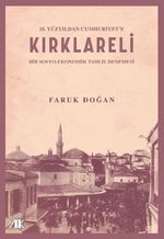 18.Yüzyıldan Cumhuriyet'e Kırklareli (Bir Sosyo-Ekonomik Tahlil Denemesi) 