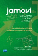 Jamovi Uygulamalı İstatistik Analizleri & Sosyal Bilimcilere Yönelik Araştırma Hikayeleri ile Anlatım