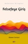 Felsefeye Giriş / Ahmet Cevizci