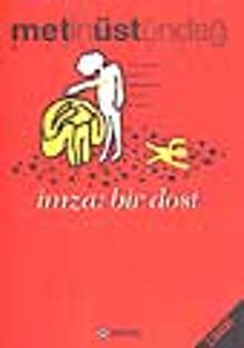 İmza: Bir Dost