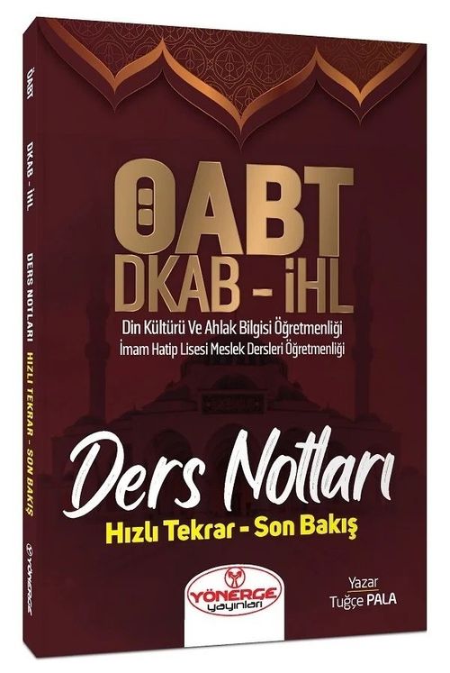 ÖABT Din Kültürü ve Ahlak Bilgisi Öğretmenliği Ders Notları 