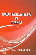 Kiplik İncelemeleri ve Türkçe
