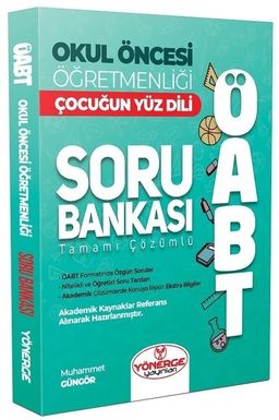 ÖABT Okul Öncesi Öğretmenliği Çocuğun Yüz Dili Soru Bankası Tamamı Çözümlü 
